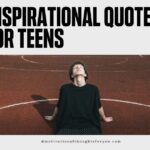 50 Inspirational Quotes For Teens To Empower Them Succeed