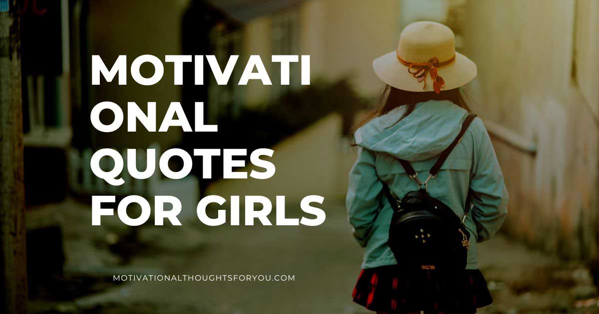 Motivational Quotes for Girls