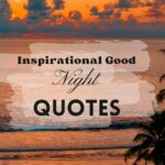 50 Popular Inspirational Goodnight Quotes For Peaceful Sleep