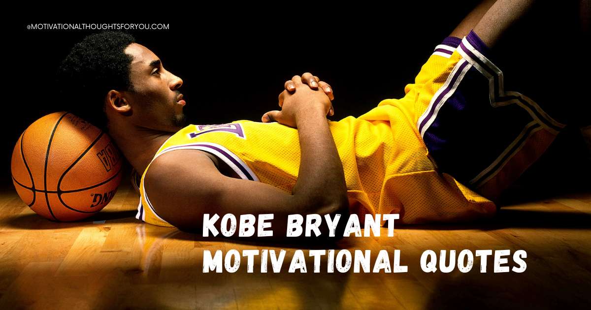 50 Kobe Bryant Motivational Quotes That Will Inspire You