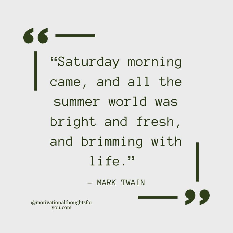 Good Morning Inspirational Saturday Quotes