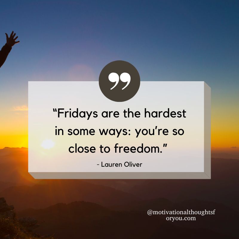 Happy Friday Motivational Quotes