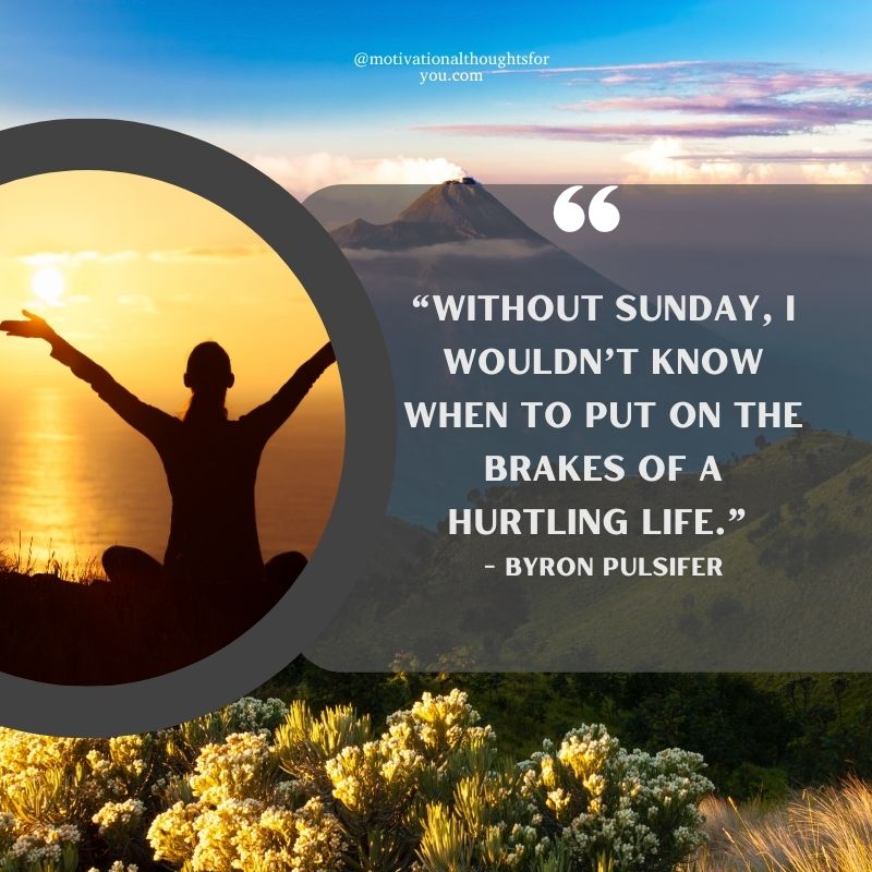 Inspirational Good morning Sunday Quotes