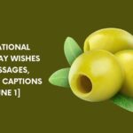 30 National Olive Day Wishes & Messages, Quotes, Captions [June 1]