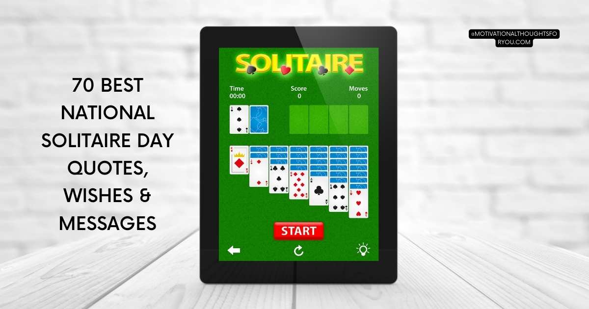 70 Best National Solitaire Day Quotes, Wishes & Messages