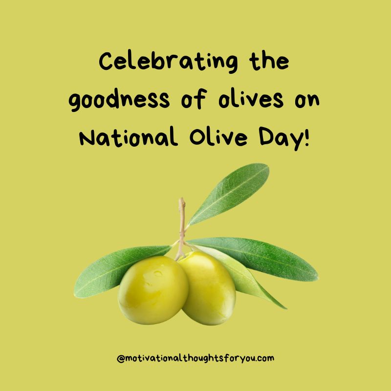 Captions for National Olive Day