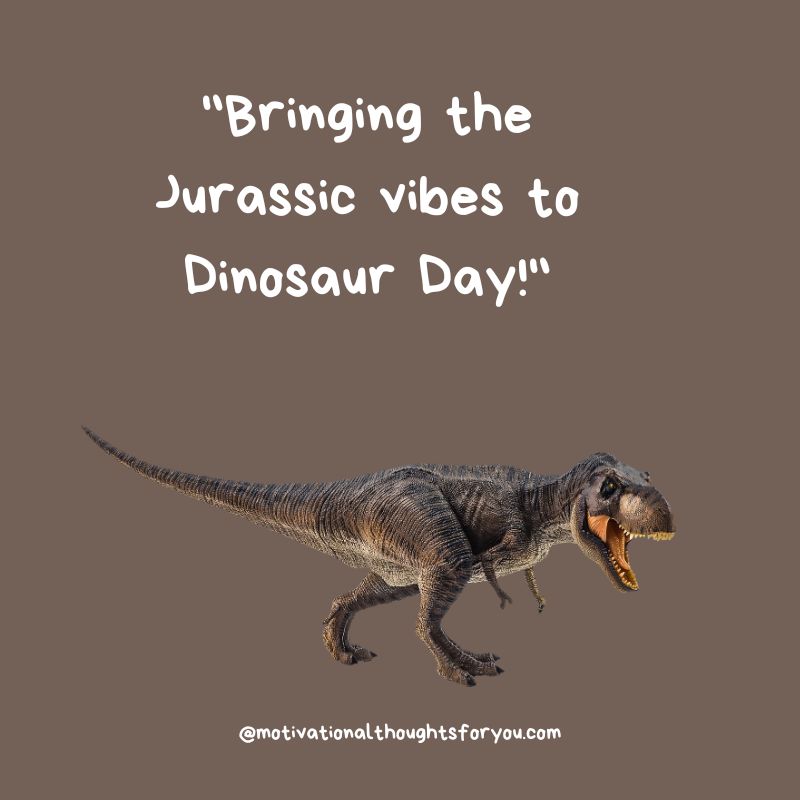 Dinosaur Day Captions for Social Media