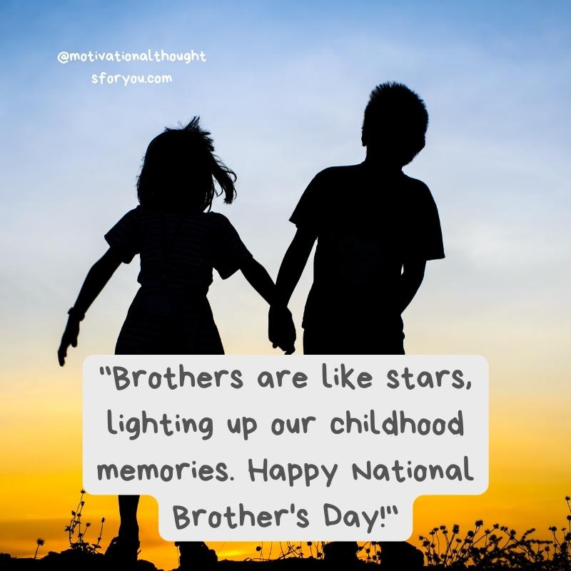 National Brother's Day Quotes and Wishes for Celebrating Memories and Childhood