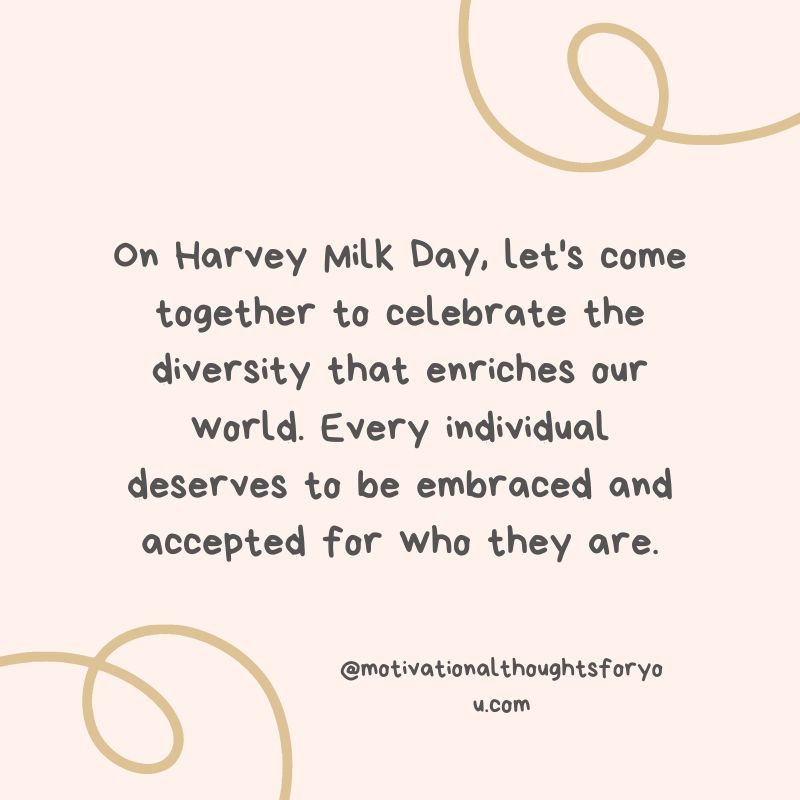 Warm Wishes on Harvey Milk Day Celebrating Equality and Diversity