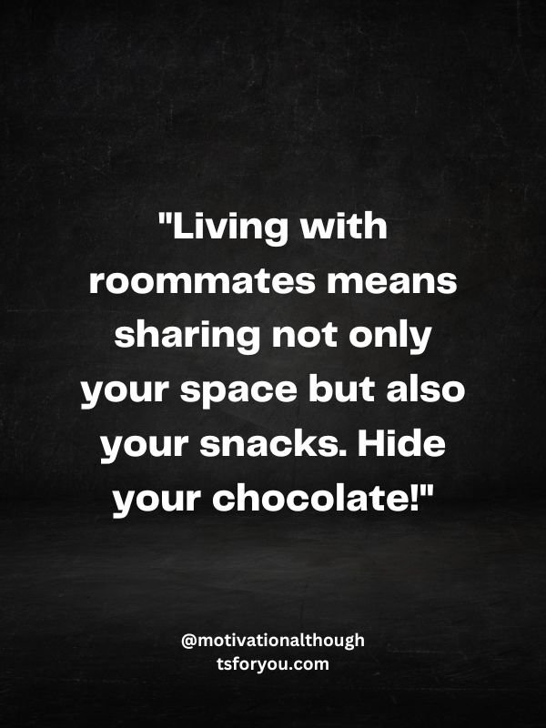 Funny Quotes About Sharing Space