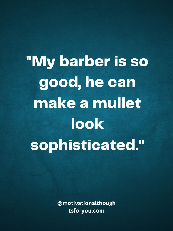 Barber Quotes Funny