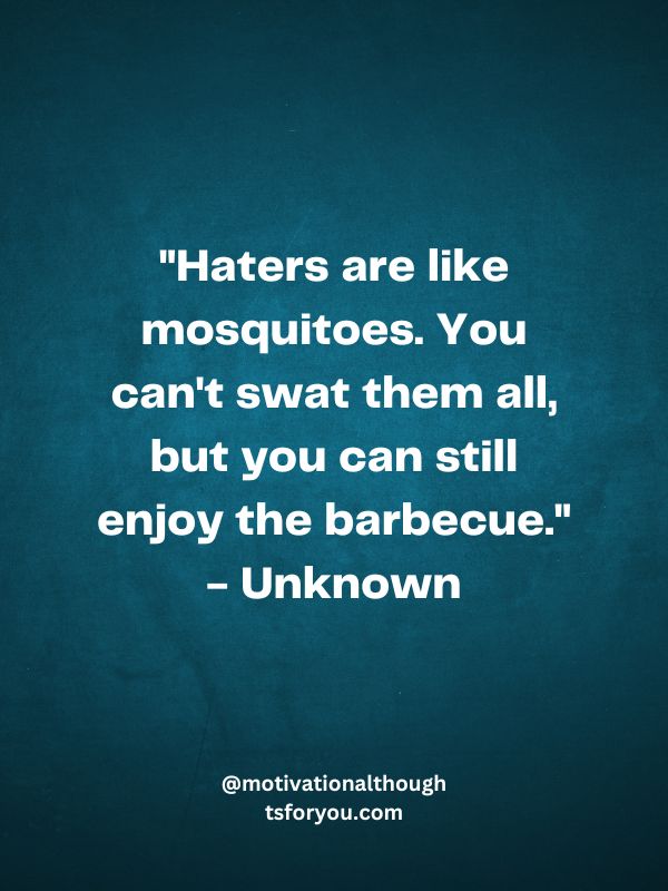 Dope Quotes for Haters