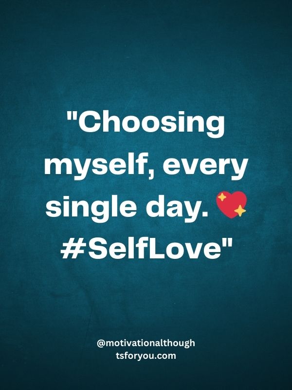 Self Love Captions for Instagram