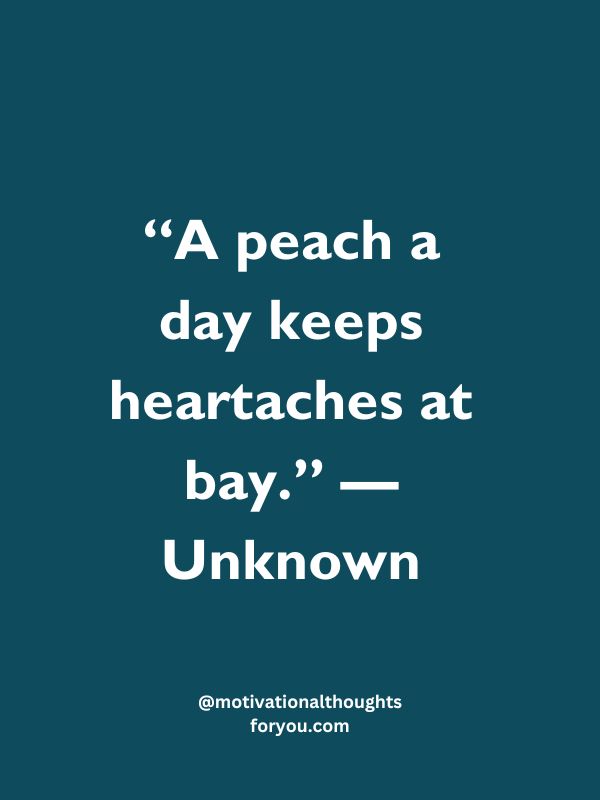 Peach Quotes for Instagram
